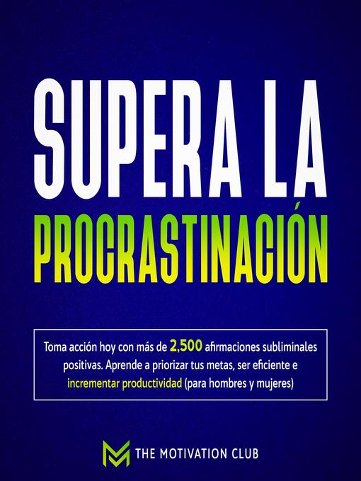 Cover image for Supera la procrastinación